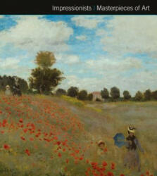 Impressionists Masterpieces of Art - Michael Robinson (ISBN: 9781786641755)