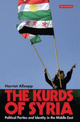 Kurds of Syria - Harriet Allsopp (ISBN: 9781784533939)