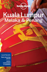 Kuala Lumpur útikönyv Kuala Lumpur Melaka Penang Lonely Planet 2017 (ISBN: 9781786575302)