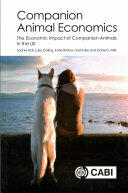 Companion Animal Economics: The Economic Impact of Companion Animals in the UK (ISBN: 9781786391728)