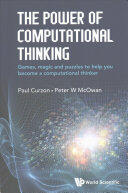 The Power of Computational Thinking: Games Magic and Puzzles to Help You Become a Computational Thinker (ISBN: 9781786341846)