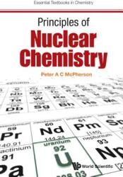Principles of Nuclear Chemistry (ISBN: 9781786340511)
