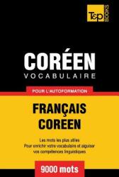Vocabulaire Franais-Coren pour l'autoformation - 9000 mots (ISBN: 9781786165312)
