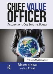 The Chief Value Officer: Accountants Can Save the Planet (ISBN: 9781783532933)