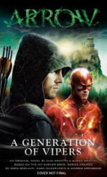 Arrow - A Generation of Vipers (ISBN: 9781783294855)