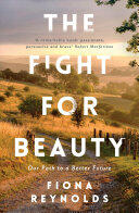 The Fight for Beauty: Our Path to a Better Future (ISBN: 9781786071040)
