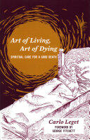 Art of Living Art of Dying: Spiritual Care for a Good Death (ISBN: 9781785922114)