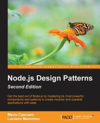 Node. js Design Patterns - - Mario Casciaro, Luciano Mammino (ISBN: 9781785885587)