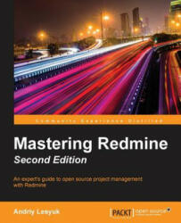 Mastering Redmine - - Andriy Lesyuk (ISBN: 9781785881305)