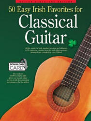 50 Easy Irish Favourites For Classical Guitar (ISBN: 9781783054398)