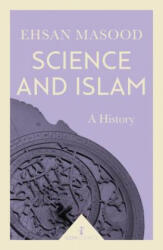 Science and Islam (Icon Science) - Ehsan Masood (ISBN: 9781785782022)