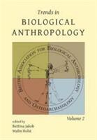 Trends in Biological Anthropology Volume 2 (ISBN: 9781785706202)