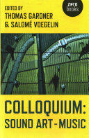 Colloquium: Sound Art and Music (ISBN: 9781782798958)