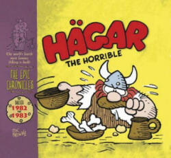 Hagar The Horrible: The Epic Chronicles: Dailies 1982-1983 - Dik Browne (ISBN: 9781782763819)