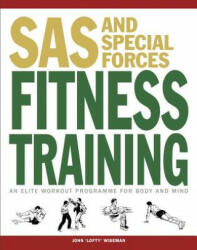 SAS and Special Forces Fitness Training - John 'Lofty' Wiseman (ISBN: 9781782744252)