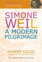 Simone Weil: A Modern Pilgrimage (ISBN: 9781683362975)