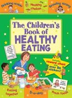 Children's Book of Healthy Eating (ISBN: 9781782702115)