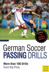 German Soccer Passing Drills - Peter Hyballa (ISBN: 9781782550488)