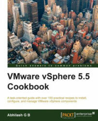 VMware vSphere 5.5 Cookbook - Abhilash GB (ISBN: 9781782172857)