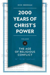 2 000 Years of Christ's Power Volume 4: The Age of Religious Conflict (ISBN: 9781781917817)
