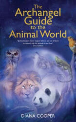 Archangel Guide to the Animal World (ISBN: 9781781806609)