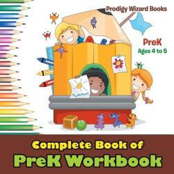 Complete Book of PreK Workbook PreK - Ages 4 to 5 - Prodigy (ISBN: 9781683231691)