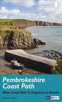 Pembrokeshire Coast Path: National Trail Guide (ISBN: 9781781315729)