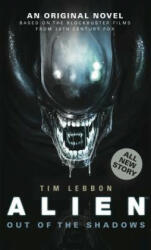 Alien - Out of the Shadows - Tim Lebbon (ISBN: 9781781162682)