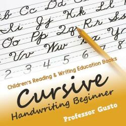 Cursive Handwriting Beginner - Professor Gusto (ISBN: 9781683212218)