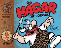 Hagar the Horrible: The Epic Chronicles: Dailies 1980-1981 - Dik Browne (ISBN: 9781781167151)