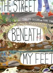 The Street Beneath My Feet (ISBN: 9781682971369)