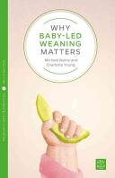 Why Starting Solids Matters (ISBN: 9781780665009)