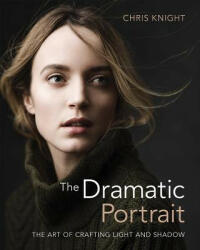 Dramatic Portrait - Chris Knight (ISBN: 9781681982144)