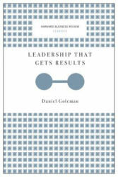 Leadership That Gets Results (Harvard Business Review Classics) - Daniel Goleman (ISBN: 9781633692626)