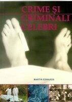 Crime si criminali celebri - Martin Edwards (2009)