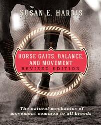 Horse Gaits, Balance, and Movement - Susan E. Harris (ISBN: 9781681626369)