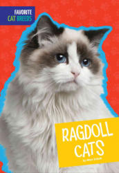 Ragdoll Cats - Mari C. Schuh (ISBN: 9781681521008)