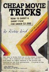 Cheap Movie Tricks - Rickey Bird, Nicholas Belardes (ISBN: 9781633535435)