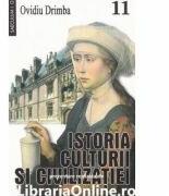Istoria culturii si civilizatiei, vol. 11 - Ovidiu Drimba (ISBN: 9789736421334)