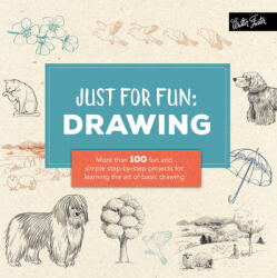 Just for Fun: Drawing - Walter Foster Creative Team (ISBN: 9781633222816)