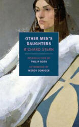 Other Men's Daughters - Richard Stern, Philip Roth (ISBN: 9781681371511)
