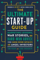 Ultimate Startup Guide - Tom Hogan, Carol Broadbent (ISBN: 9781632650733)