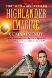 Highlander Imagine - Wendy Lou Jones, Liliana Bordoni (ISBN: 9781632639523)