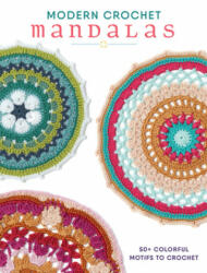 Modern Crochet Mandalas - Interweave Editors (ISBN: 9781632505095)