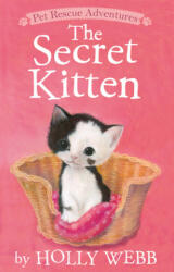Secret Kitten - Holly Webb, Sophy Williams (ISBN: 9781680104004)