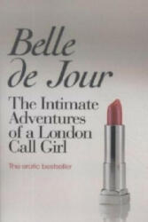 Intimate Adventures Of A London Call Girl - Belle De Jour (2005)