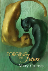 Forging the Future (ISBN: 9781634763035)