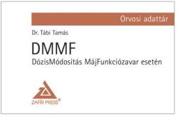 DMMF - Dózismódosítás MájFunkciózavar esetén - Orvosi adattár (ISBN: 9789638859594)