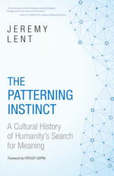 Patterning Instinct - Jeremy R. Lent, Fritjof Capra (ISBN: 9781633882935)