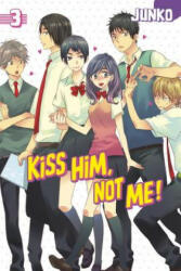 Kiss Him, Not Me 3 - Junko (ISBN: 9781632362063)